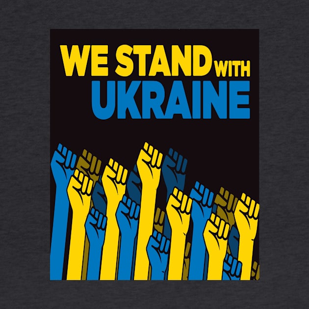 We stand with Ukraine | Ukraine Strong | by Kibria1991